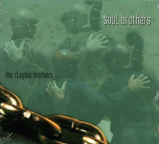 Clayton Brothers: Soul Brothers