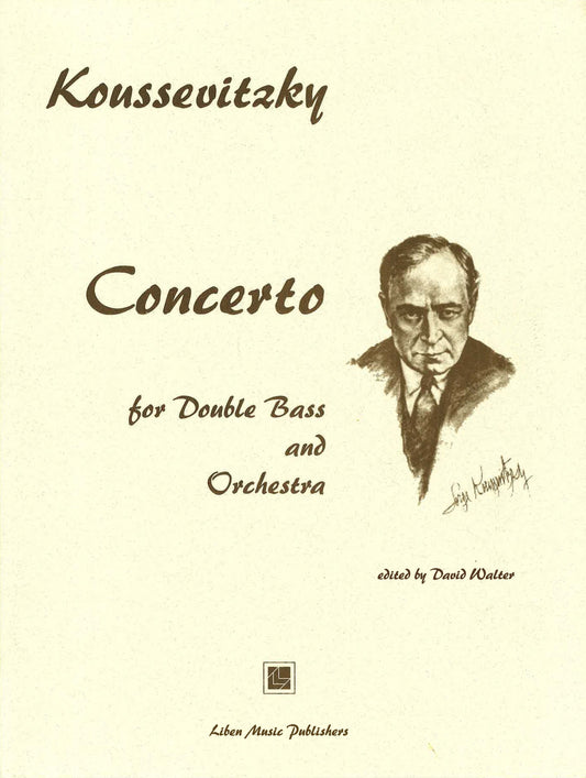 Koussevitzky: Concerto for Double Bass and Orchestra