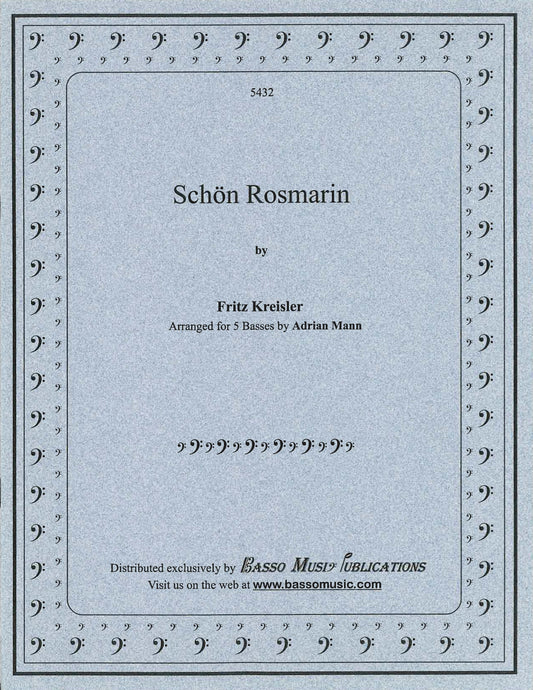 Kreisler: Schon Rosmarin Arranged by Adrian Mann